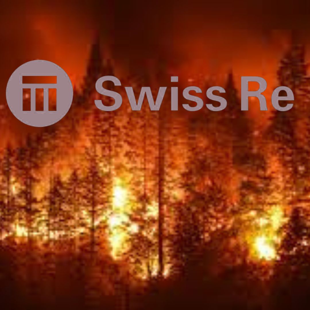 Wildfires Surge in Europe: Swiss Re Applies California’s $40B Lessons to Strengthen Insurer Preparedness